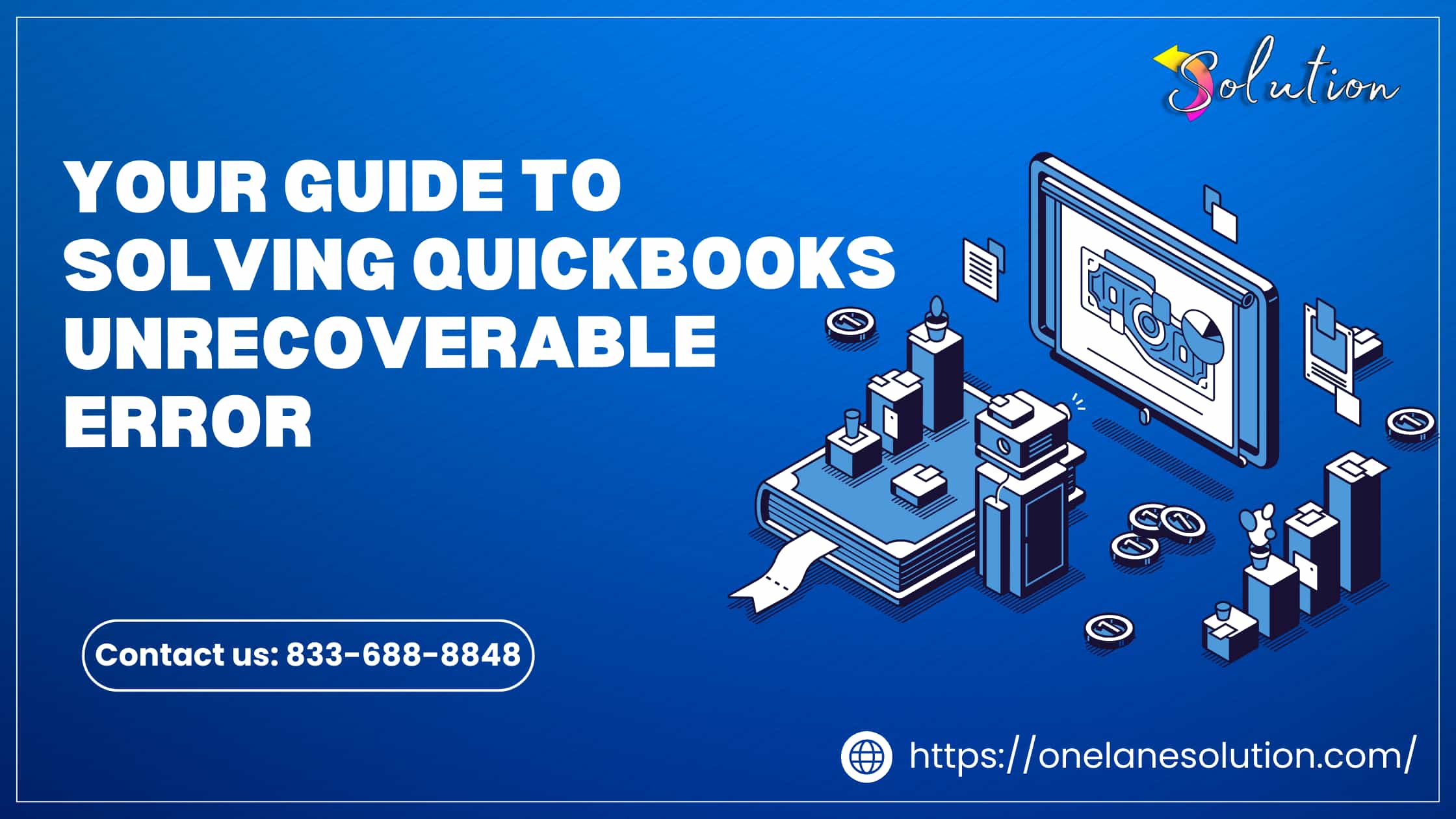 QuickBooks Unrecoverable Error: What It Is and How to Fix It